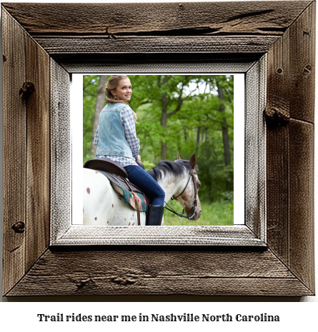 trail rides near me in Nashville, North Carolina